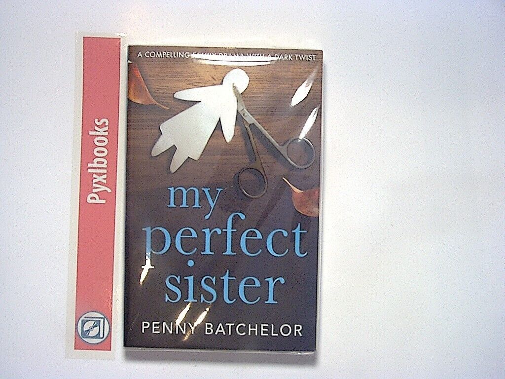 Penny Batchelor - My Perfect Sister PB New