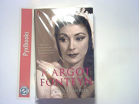 Meredith Daneman - Margot Fonteyn: A Life PB New