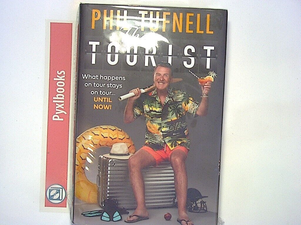 Phil Tufnell - The Tourist: What happens on tour stays on tour HB New