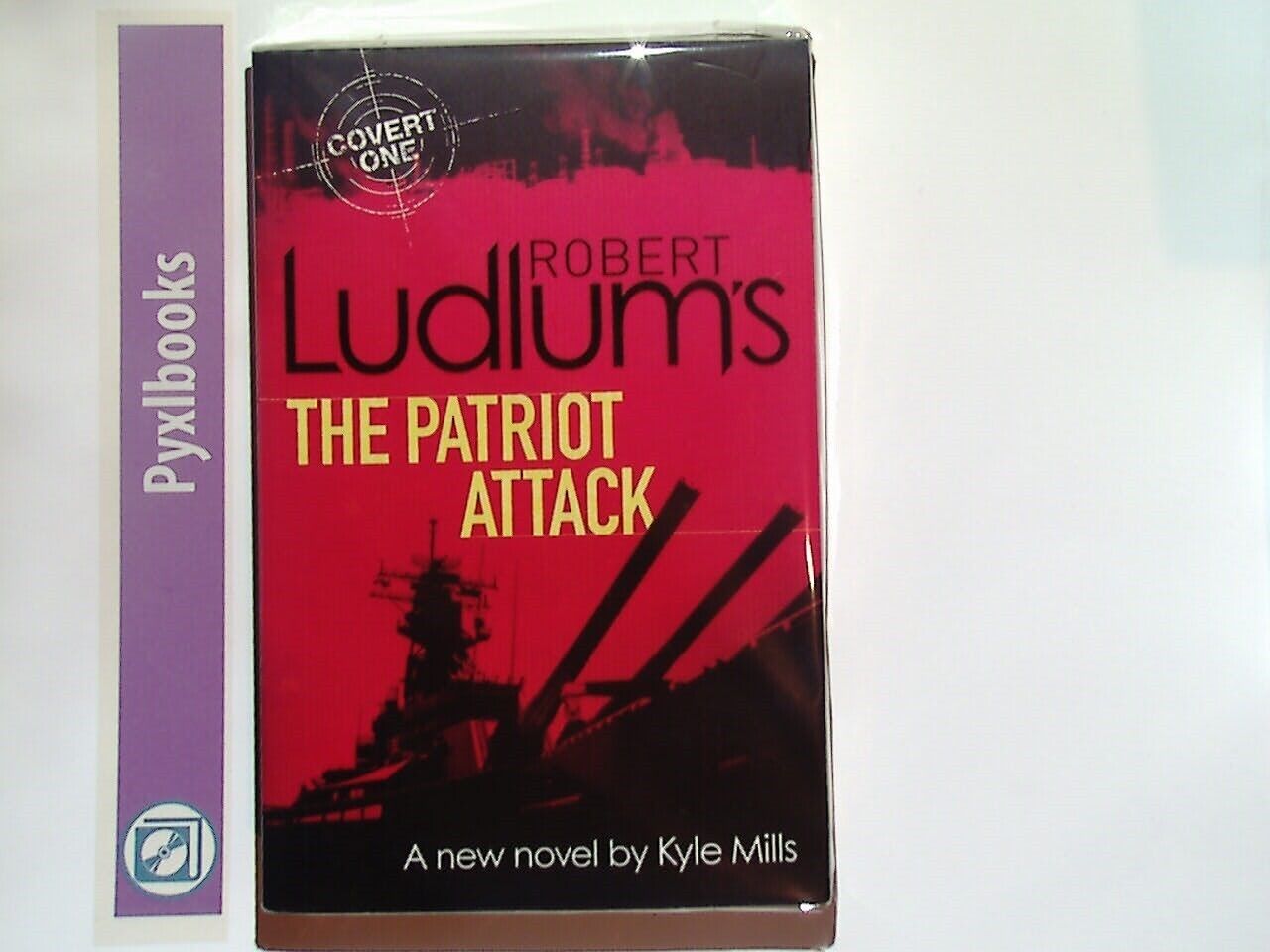 Robert Ludlum's The Patriot Attack (Kyle Mills) Paperback New