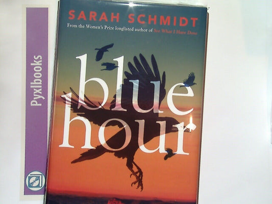 Sarah Schmidt - Blue Hour HB New