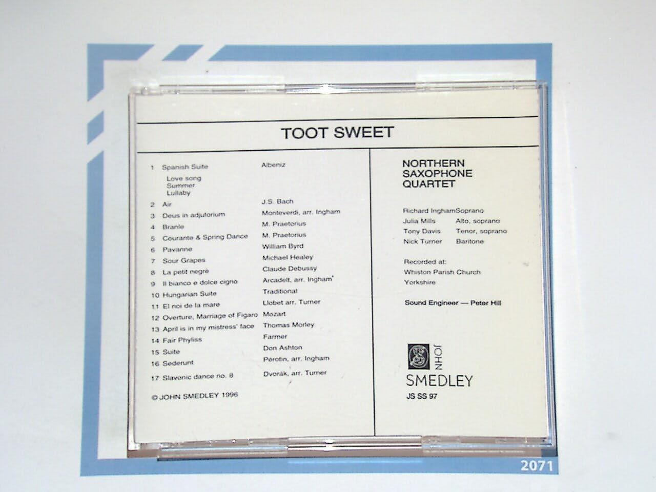 Toot Sweet	Northern Saxaphone Quartet Richard Ingham Julia Mills CD Mint