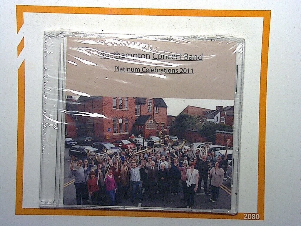 Northampton Concert Band	Platinum Celebrations 2011 CD New & Sealed