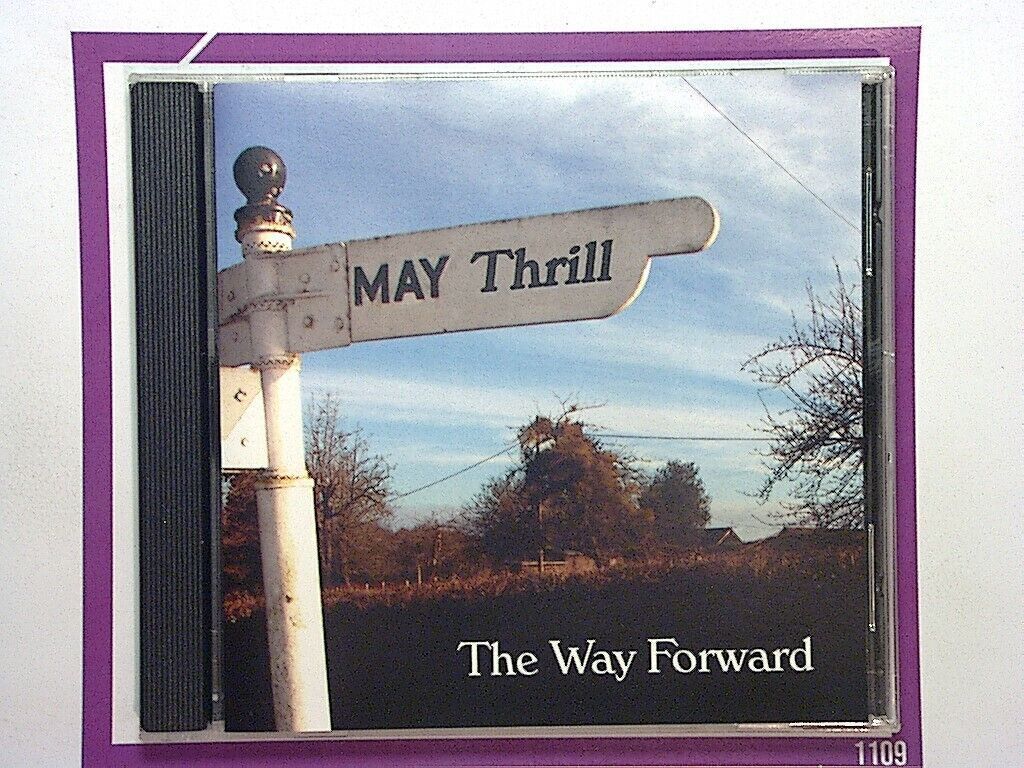 May Thrill	The Way Forward  CD Mint (Gift Option)*