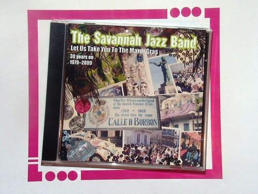 The Savannah Jazz Band	Let Us Take You to the Mardi Gras CD Mint