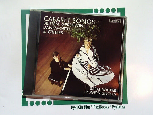 Sarah Walker & Roger Vignoles	- Cabaret Songs Live CD Mint