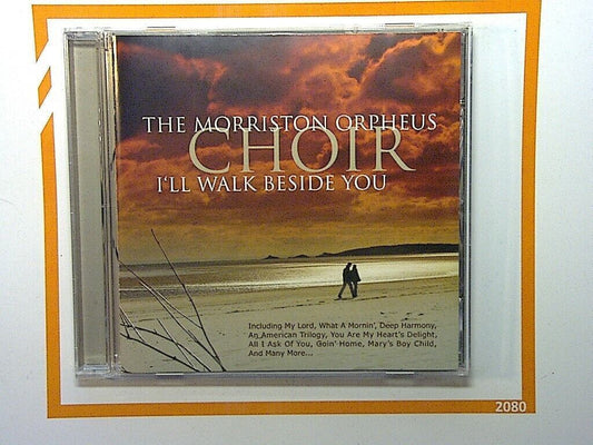 Morriston Choir	I'll Walk Beside You CD Mint