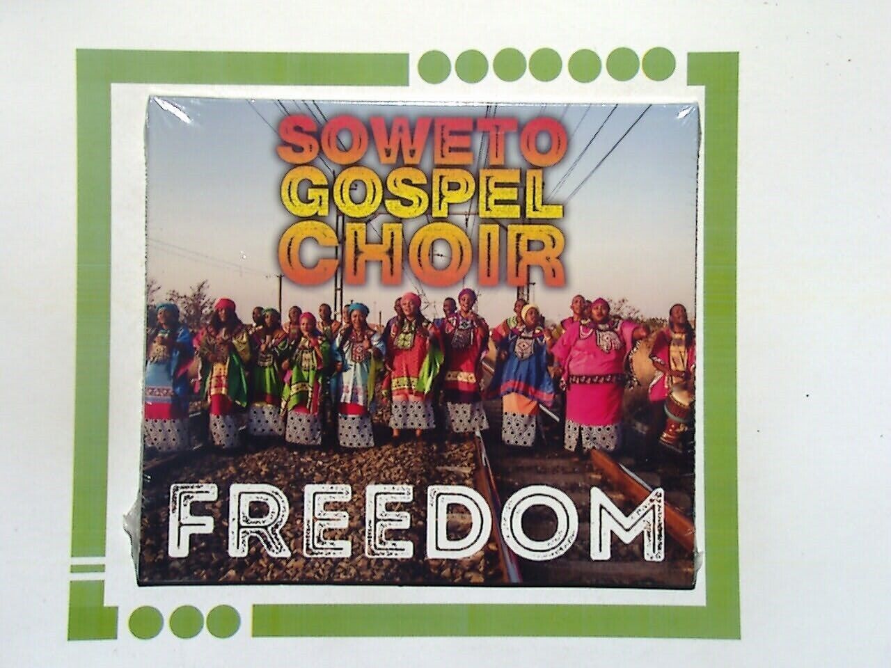 Soweto Gospel Choir	Freedom CD  New & Factory Sealed