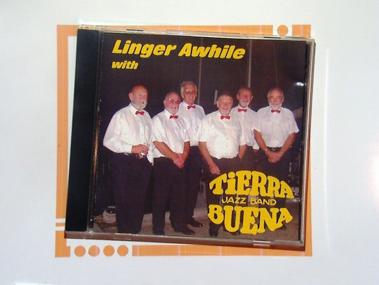 Tierra Buena Jazz Band - Linger Awhile With CD Nr Mint