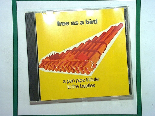 Various - Free As A Bird - A Pan Pipe Tribute To The Beatles CD Mint