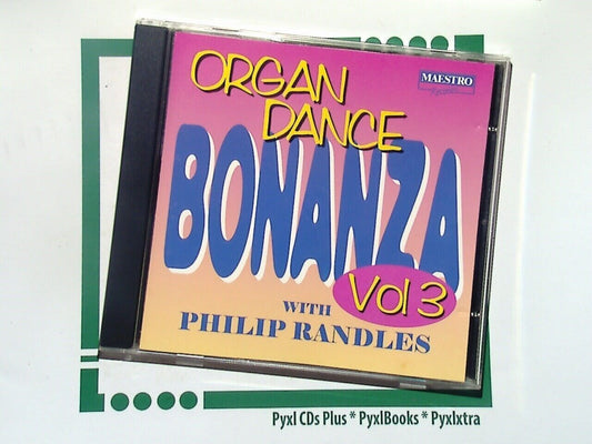 Organ Dance Bonanza Volume 3 	With Philip Randles CD Nr Mint