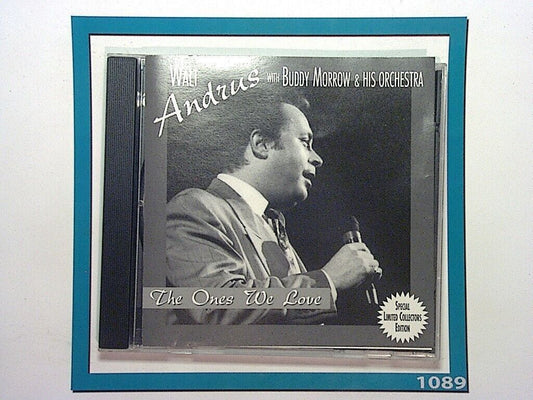 Walt Andrus Buddy Morrow & His Orchestra	The Ones We Love CD Mint