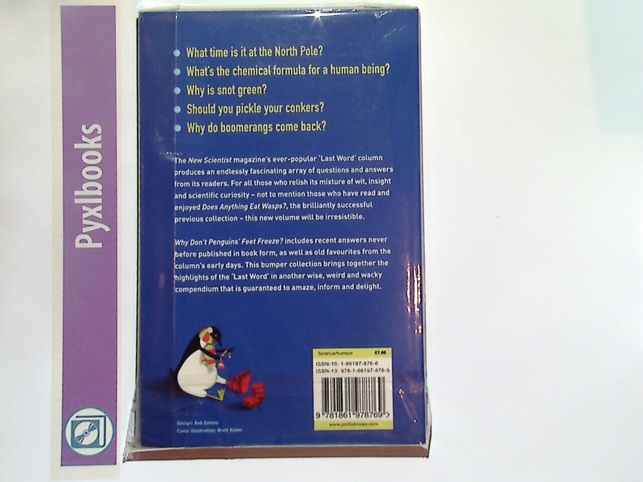 Why Don't Penguins' Feet Freeze?: And 114 Other Questions  New Scientist PB New