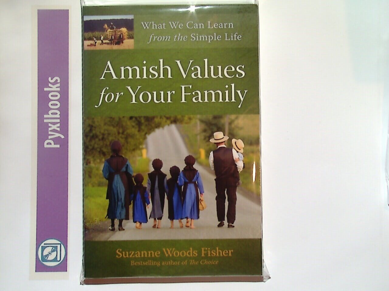 Suzanne Woods Fisher  - Amish Values For Your Family PB VGC
