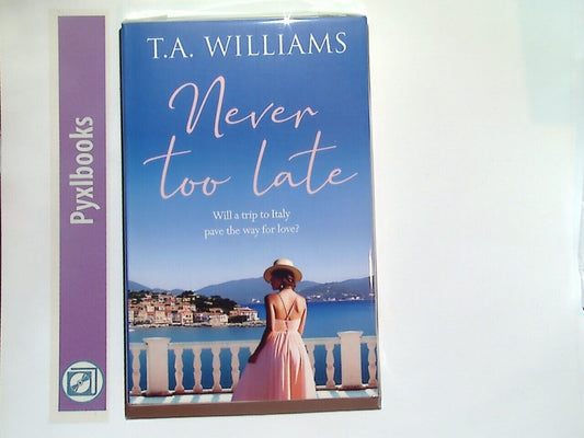 T.A. Williams - Never Too Late PB Nr Mint