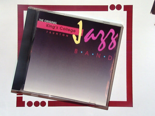 The Original King's College Taunton Jazz Band	CD