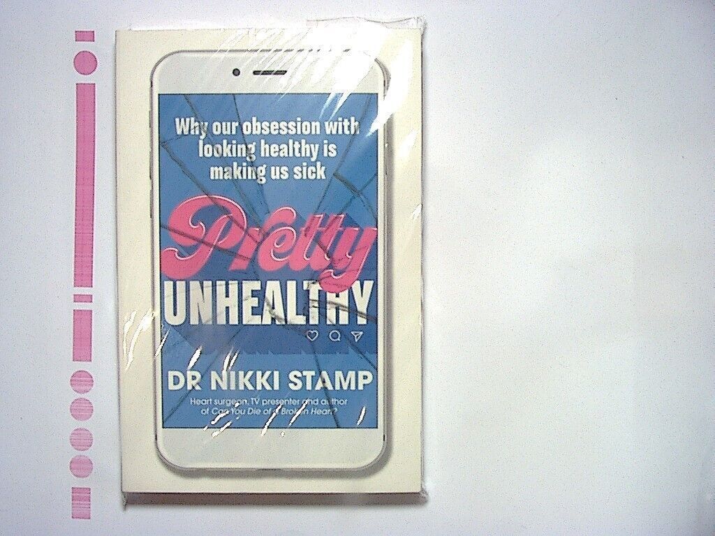 Nikki Stamp Pretty Unhealthy: Why our obsession with looking healthy is.. PB NEW