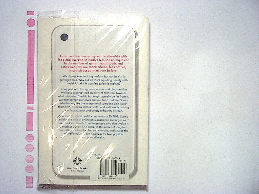 Nikki Stamp Pretty Unhealthy: Why our obsession with looking healthy is.. PB NEW