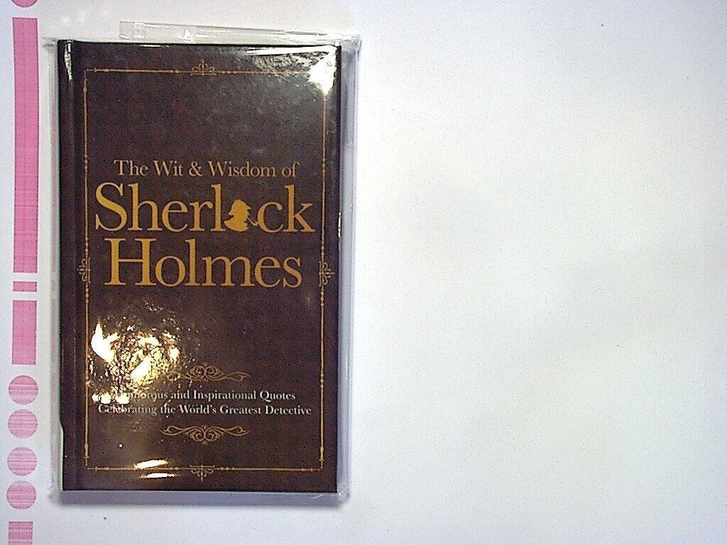 The Wit & Wisdom Of Sherlock Holmes Hardcover New