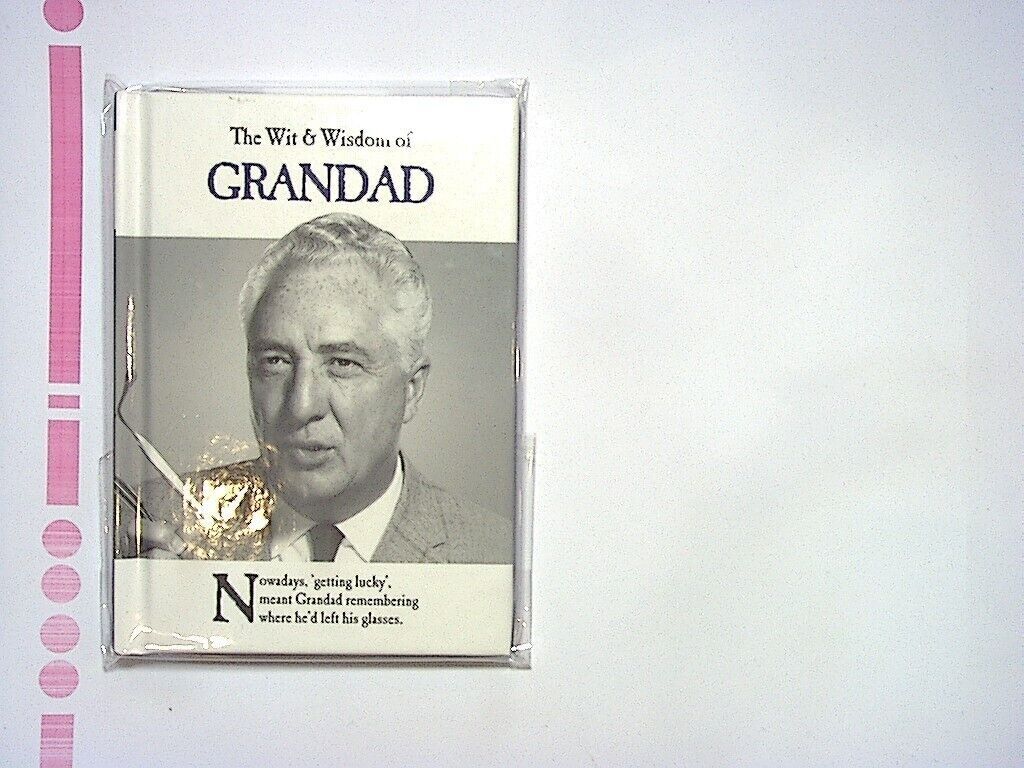 The Wit and Wisdom of Grandad Hardcover New