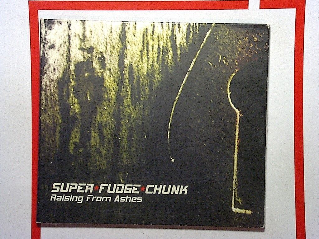 Super Fudge Chunk	Raising From ashes CD Mint