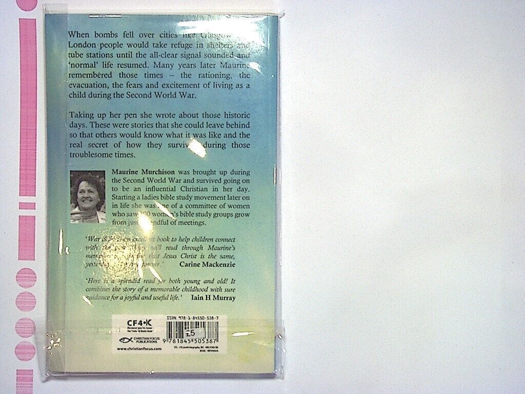 Maurine Murchison - War Child: Memories of a World War II PB New