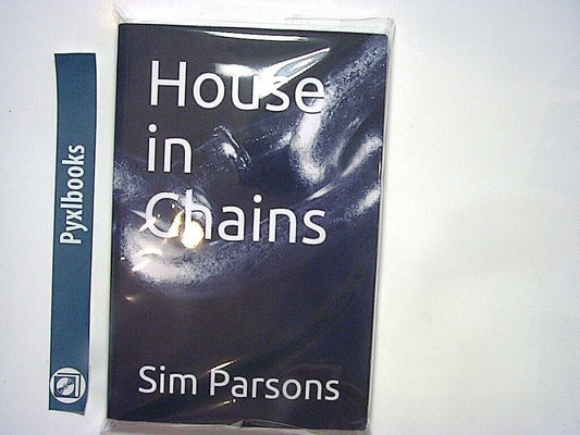 Sim Parsons - House in Chains Paperback Nr Mint