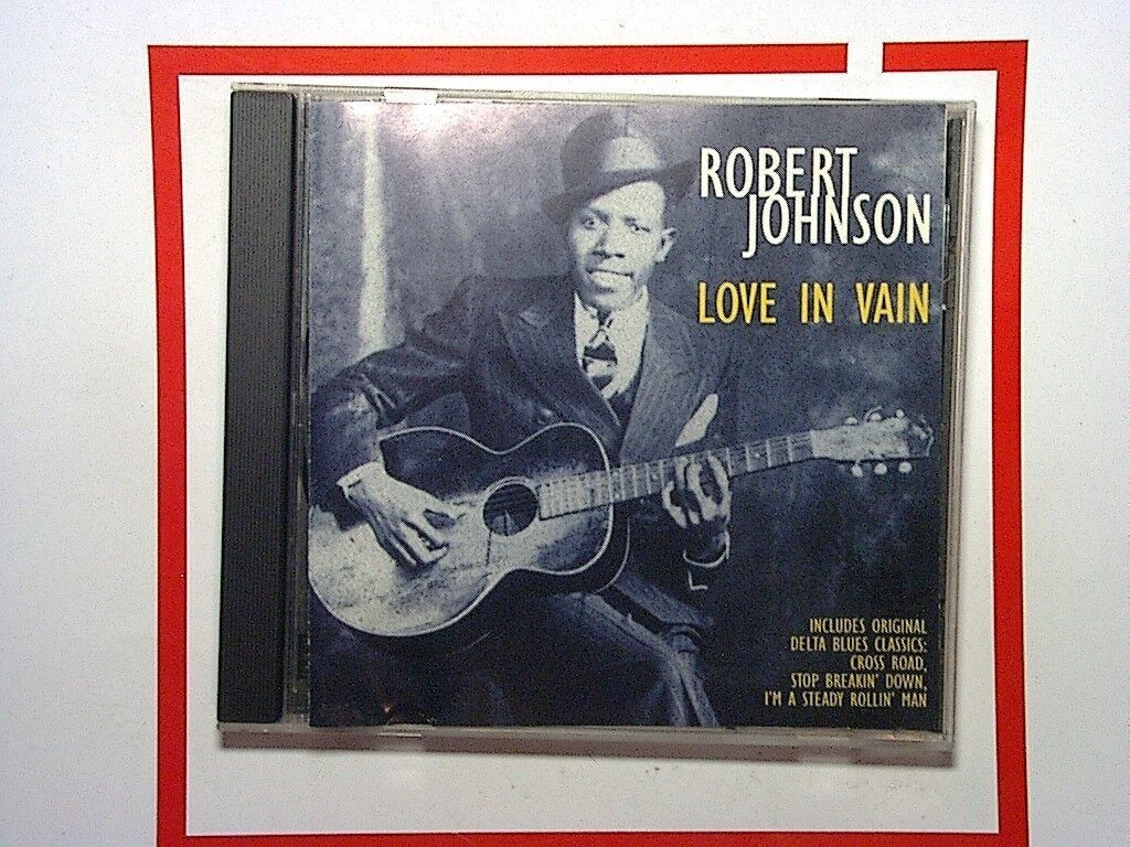 Robert Johnson - Love in Vain (1998) CD Nr Mint
