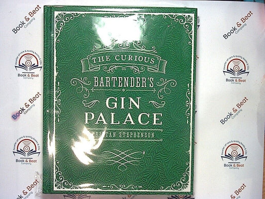 The Curious Bartender's Gin Palace Tristan Stephenson Hardcover New