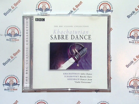 Sabre Dance - Khachaturian (The BBC Classic Collection) CD Mint