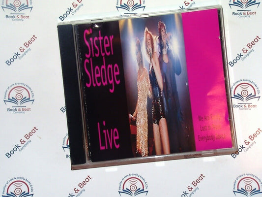 Sister Sledge - Live (We Are Family, Lost In Music etc.) CD VGC