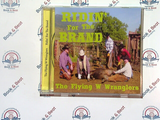 The Flying W Wranglers - Ridin' For The Brand CD Mint