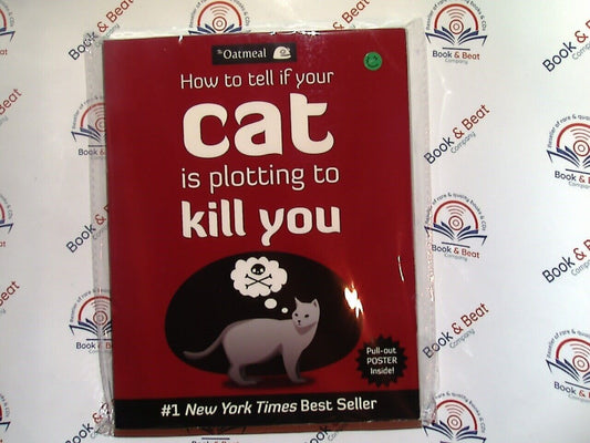 Matthew Inman - How to Tell If Your Cat Is Plotting to Kill You  cw Poster PB NM