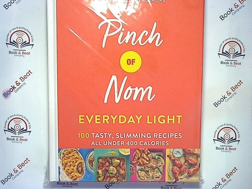Pinch of Nom Everyday Light: 100 Tasty, Slimming Recipes All Under 400 Ca HB New