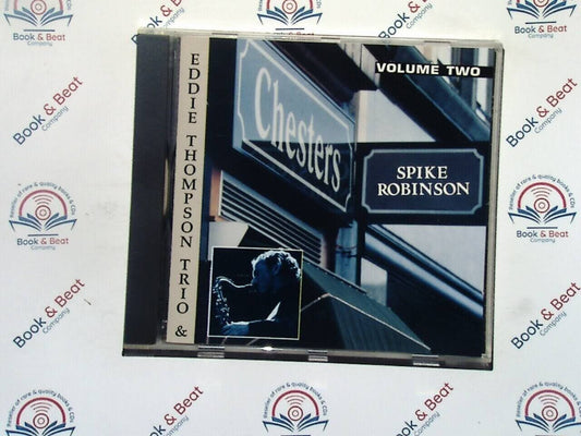 Spike Robinson With Eddie Thompson Trio At Chesters Volume 2 CD Mint