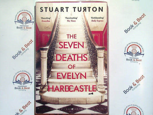 The Seven Deaths of Evelyn Hardcastle - Stuart Turton PB New