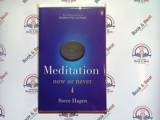 Meditation Now or Never - Steve Hagen PB New