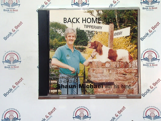 Shaun Michael With His Band - Back Home Again CD VGC Signed