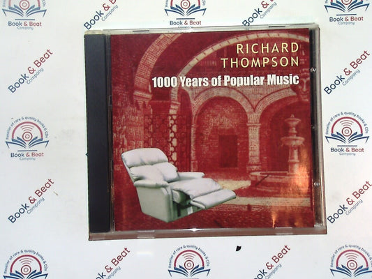 Richard Thompson - 1000 Years Of Popular Music CD VGC