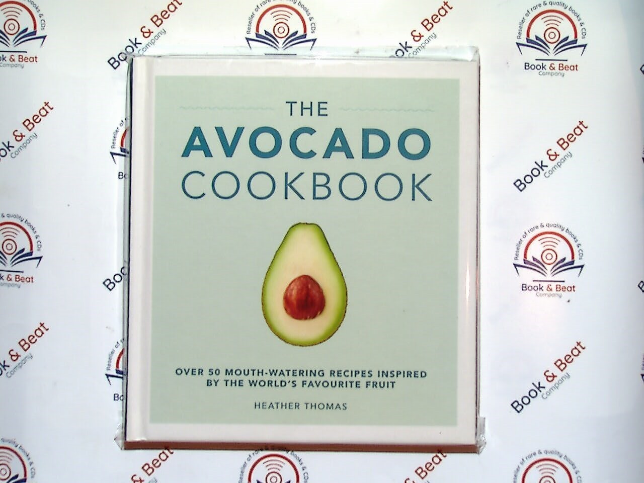 The Avocado Cookbook - Heather Thomas HB New
