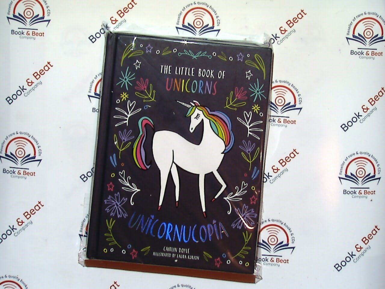 Unicornucopia: The Little Book of Unicorns - Caitlin Doyle & Laura Korzon HB NEW