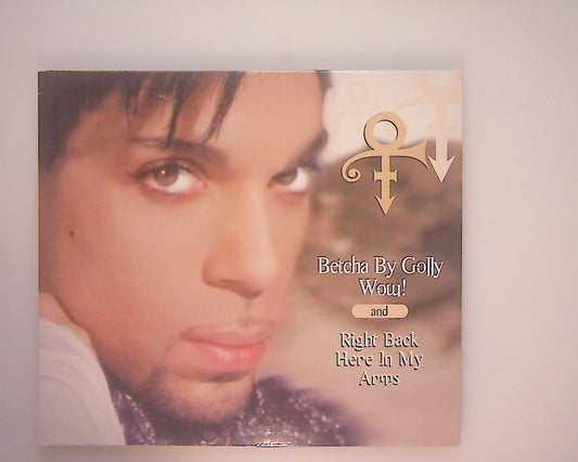 Prince	Betcha By Golly WoW! Right Back Here In My arms CD Nr Mint