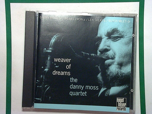 The Danny Moss Quartet	Weaver Of Dreams CD Nr Mint