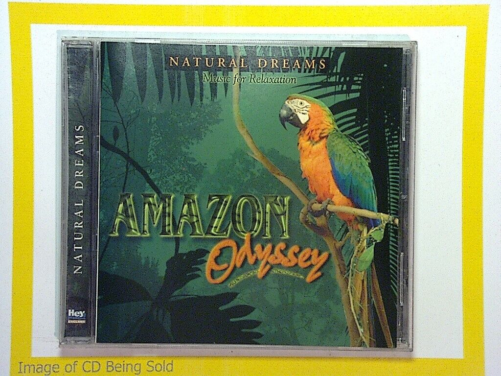 Natural Dreams	Amazon Odyssey - Music for Relaxation CD Mint