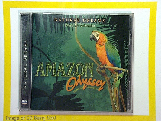 Natural Dreams	Amazon Odyssey - Music for Relaxation CD Mint