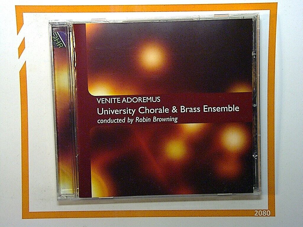 University Chorale & Brass Ensemble	Venite Adoremus  Robin Browning CD Mint