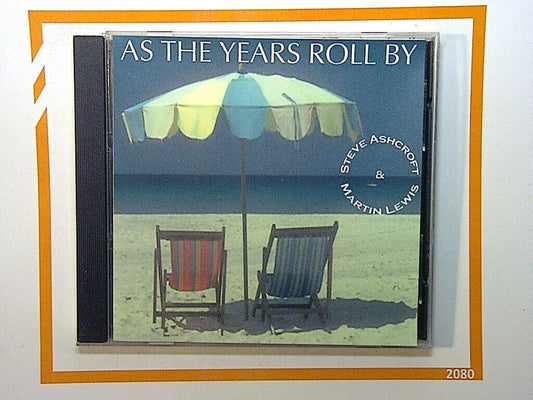 Steve Ashcroft Martin Lewis	As The Years Roll By CD Mint