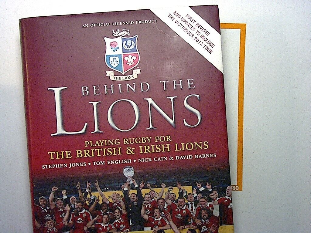 Stephen Jones	Behind the Lions: Playing Rugby for the British & Irish New