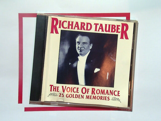 Richard Tauber	The Voice of Romance: 25 Golden Memories CD Mint