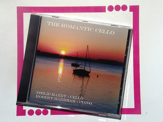 Philip Handy Robert Markham	The Romantic Cello Mint